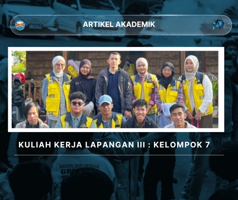 KULIAH KERJA LAPANGAN III : KELOMPOK 7