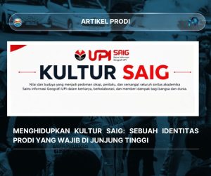 MENGHIDUPKAN KULTUR SaIG: SEBUAH IDENTITAS PRODI YANG WAJIB DI JUNJUNG TINGGI