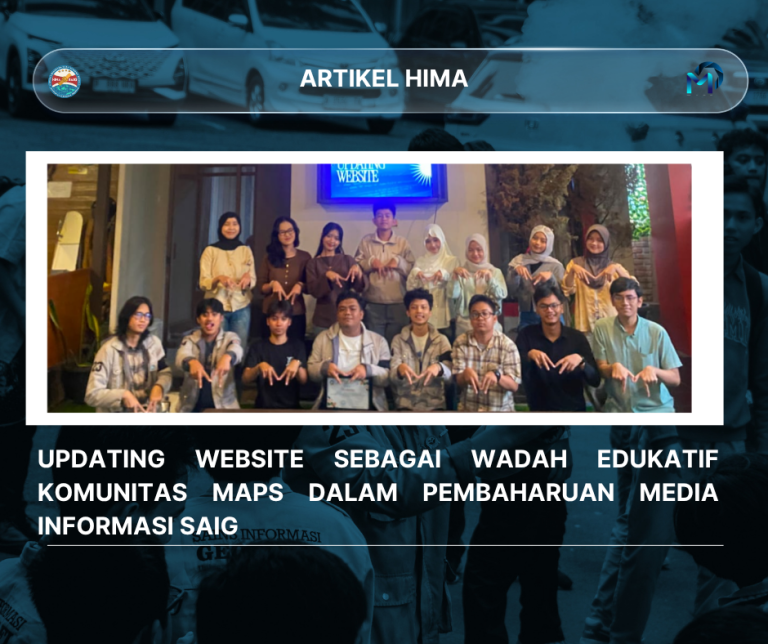 UPDATING WEBSITE SEBAGAI WADAH EDUKATIF KOMUNITAS MAPS DALAM PEMBAHARUAN MEDIA INFORMASI SAIG