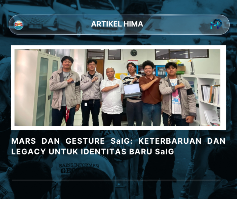 MARS DAN GESTURE SaIG: KETERBARUAN DAN LEGACY UNTUK IDENTITAS BARU SaIG