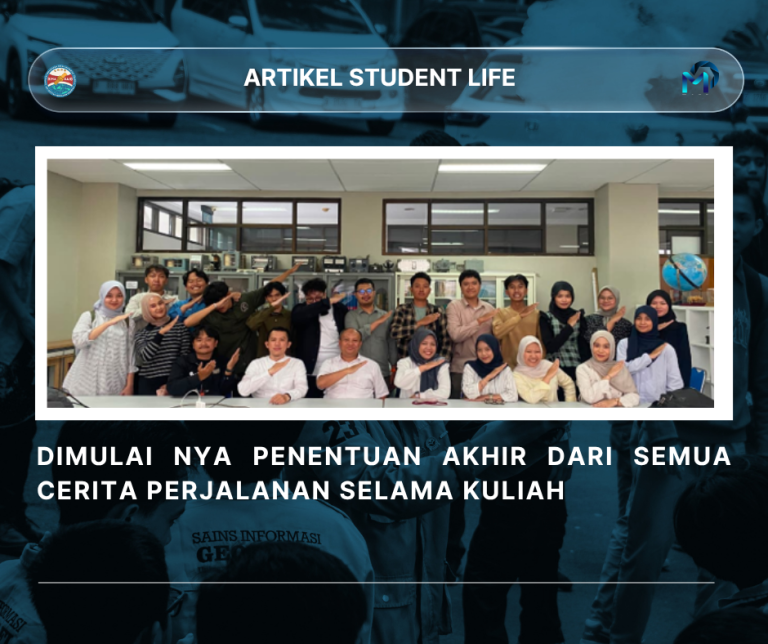 Dimulai nya Penentuan Akhir Dari Semua Cerita Perjalanan Selama Kuliah
